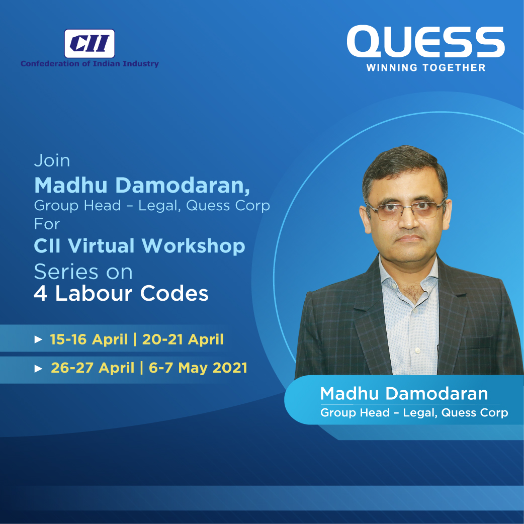 Quess Corp Limited (@quess_corp) on Twitter photo Join Mr. <a href="/madhu_damodaran/">Madhu Damodaran</a>, Group Head – Legal, Quess Corp for the <a href="/FollowCII/">Confederation of Indian Industry</a> workshop on Labour Code 2021: The Integration of 29 Central Labour Laws into 4 Labour Codes.
#WinningTogether #Quess #QuessLeaders #CIIWorkshop #ThoughLeadership Join Mr. <a href="/madhu_damodaran/">Madhu Damodaran</a>, Group Head – Legal, Quess Corp for the <a href="/FollowCII/">Confederation of Indian Industry</a> workshop on Labour Code 2021: The Integration of 29 Central Labour Laws into 4 Labour Codes.
#WinningTogether #Quess #QuessLeaders #CIIWorkshop #ThoughLeadership