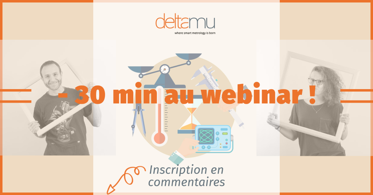 DeltaMu_fr's tweet image. "Fondamentaux de la métrologie et bonnes pratiques pour gérer son parc d’instruments de mesure".
Live dans 30 min 🎬
Pour participer : register.gotowebinar.com/register/49726…
#smartmetrology #métrologie #deltamu