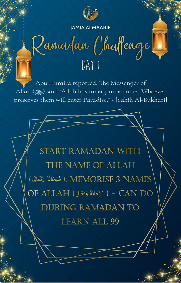 JamiaAlmaarif's tweet photo. Join the Jamia Al-Maarif Ramadan challenge.
Learn the 99 names of Allah swt✨ see back everyday for new daily challenges
#ramadanmubarak #RamadanKareem #ramadanchallenges
#99namesofAllah https://t.co/BaobXOo3ug