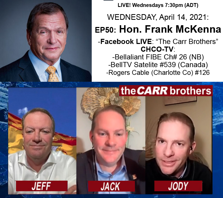 jack___carr's tweet photo. LIVE Wed night!! Celebrating our 50th EPISODE! 
Hon. Frank McKenna, Deputy Chair of TD Financial Group. Frmr NB Premier and Can Ambassador to US. 

Live on our fb page: https://t.co/AoF0Uz09qs and 
@chcotv @jodyRcarr @jeffcarr4nms @Vicki_Hogarth https://t.co/cvXTxgJi8d