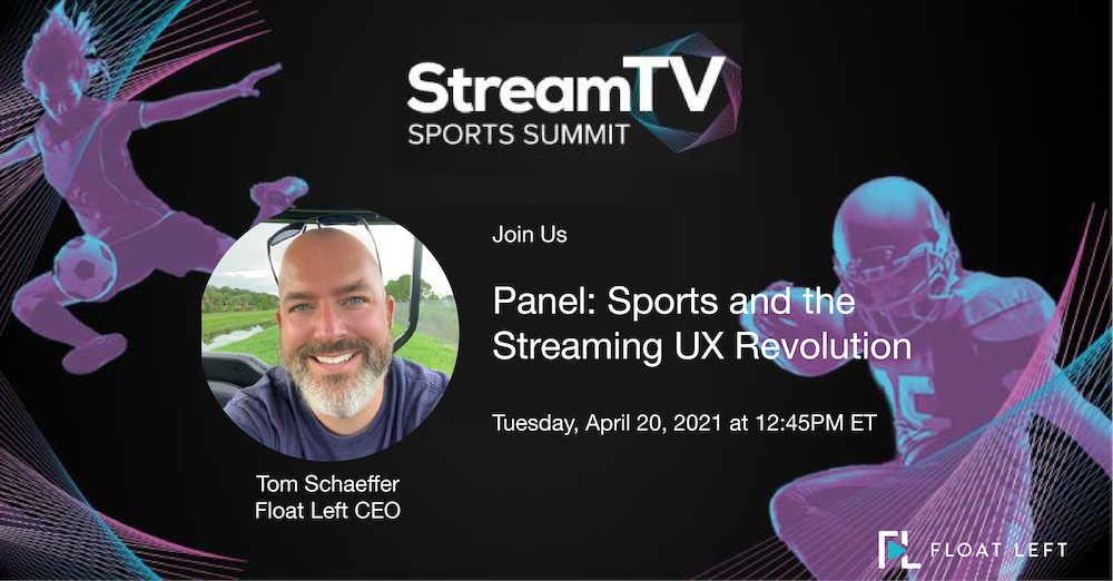 floatleft_tv's tweet image. Join us next Tuesday, April 20th at the StreamTV Sports Summit! Float Left CEO, Tom Schaeffer, will be speaking on the "Sports and the Streaming UX Revolution" panel along with other industry experts. Register for free here: bit.ly/3dbS0ZG

#StreamTV #SportsSummit  #OTT