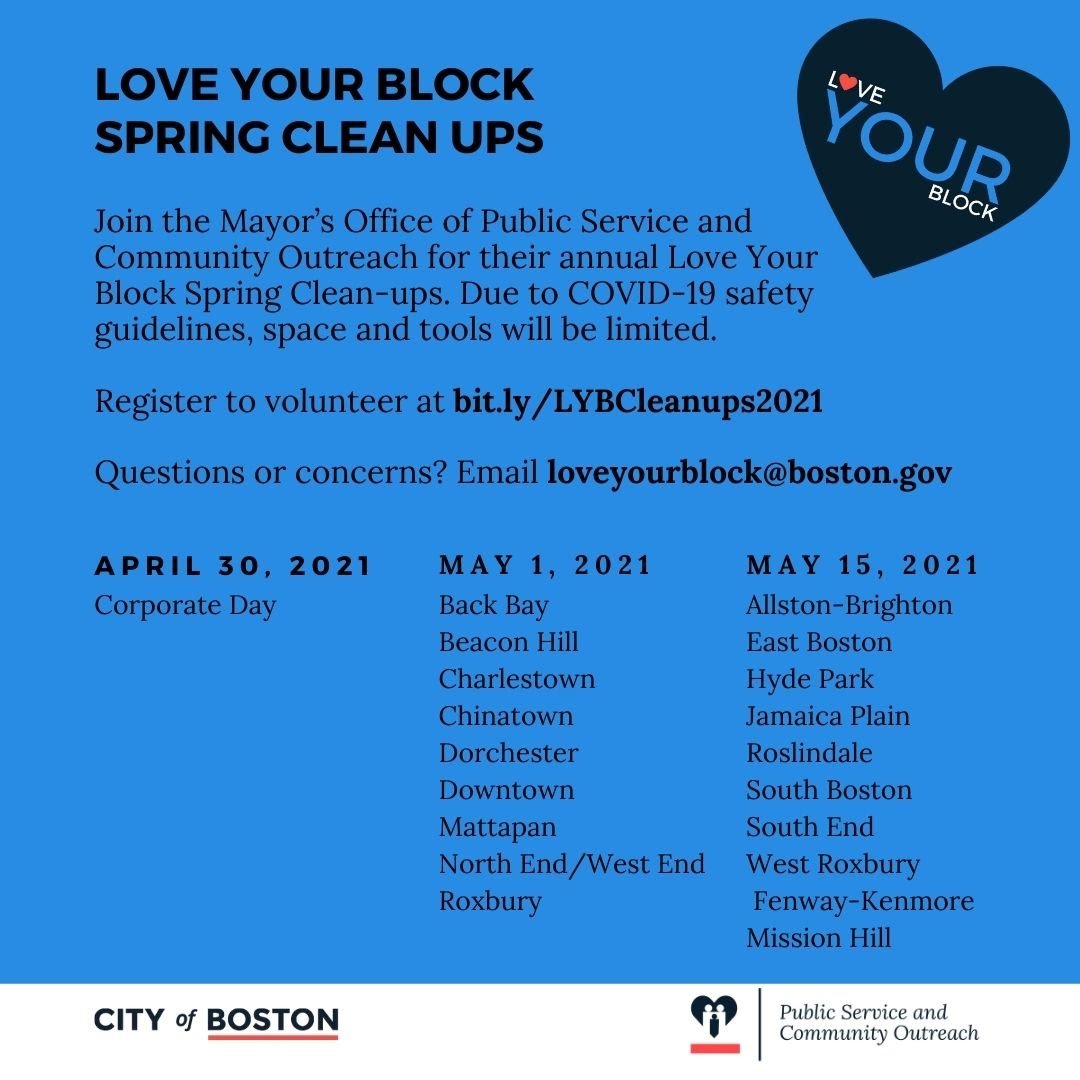 Hey Boston, volunteer to beautify your neighborhood at @BosServOutreach’s annual #LoveYourBlock Spring Clean-ups! Register at bit.ly/LYBCleanups2021. Space and tools are limited. Email loveyourblock@boston.gov with any questions. Learn more at boston.gov/love-your-block. #CivicBos