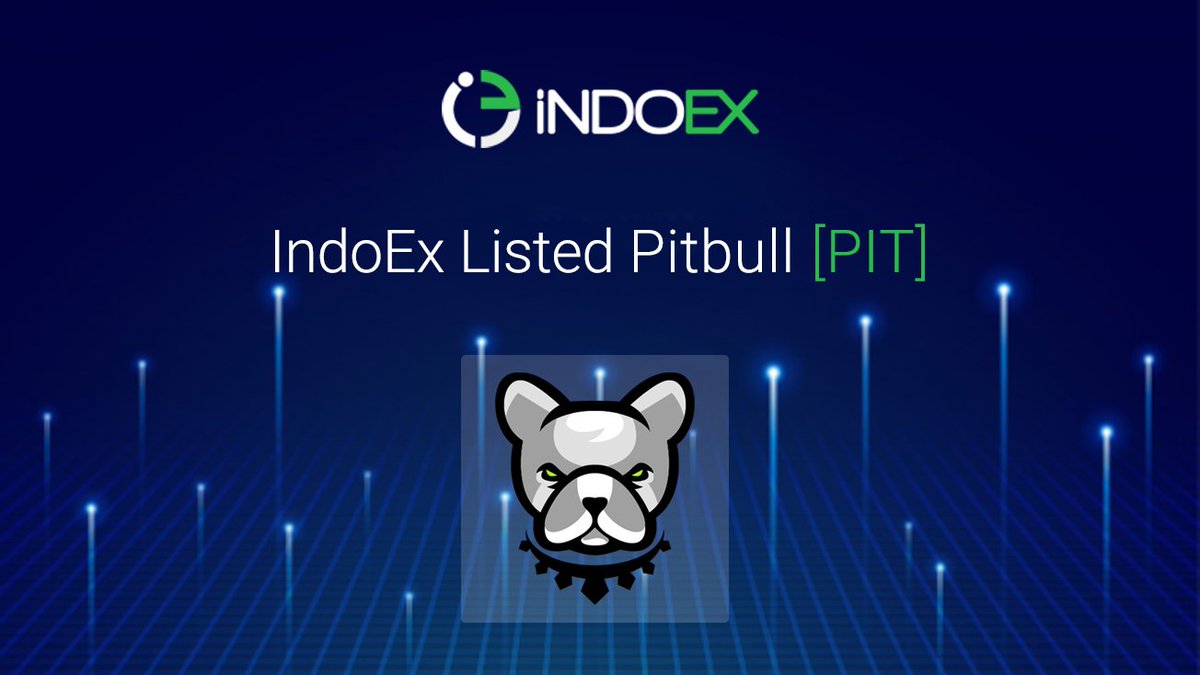 Pitbull (PIT)
listed on indoex
international.indoex.io/trade/PIT_USDT
website: pitbull.community
telegram: t.me/Pitbull_BSC
visit:international.indoex.io
follow us on : t.me/indoexofficial