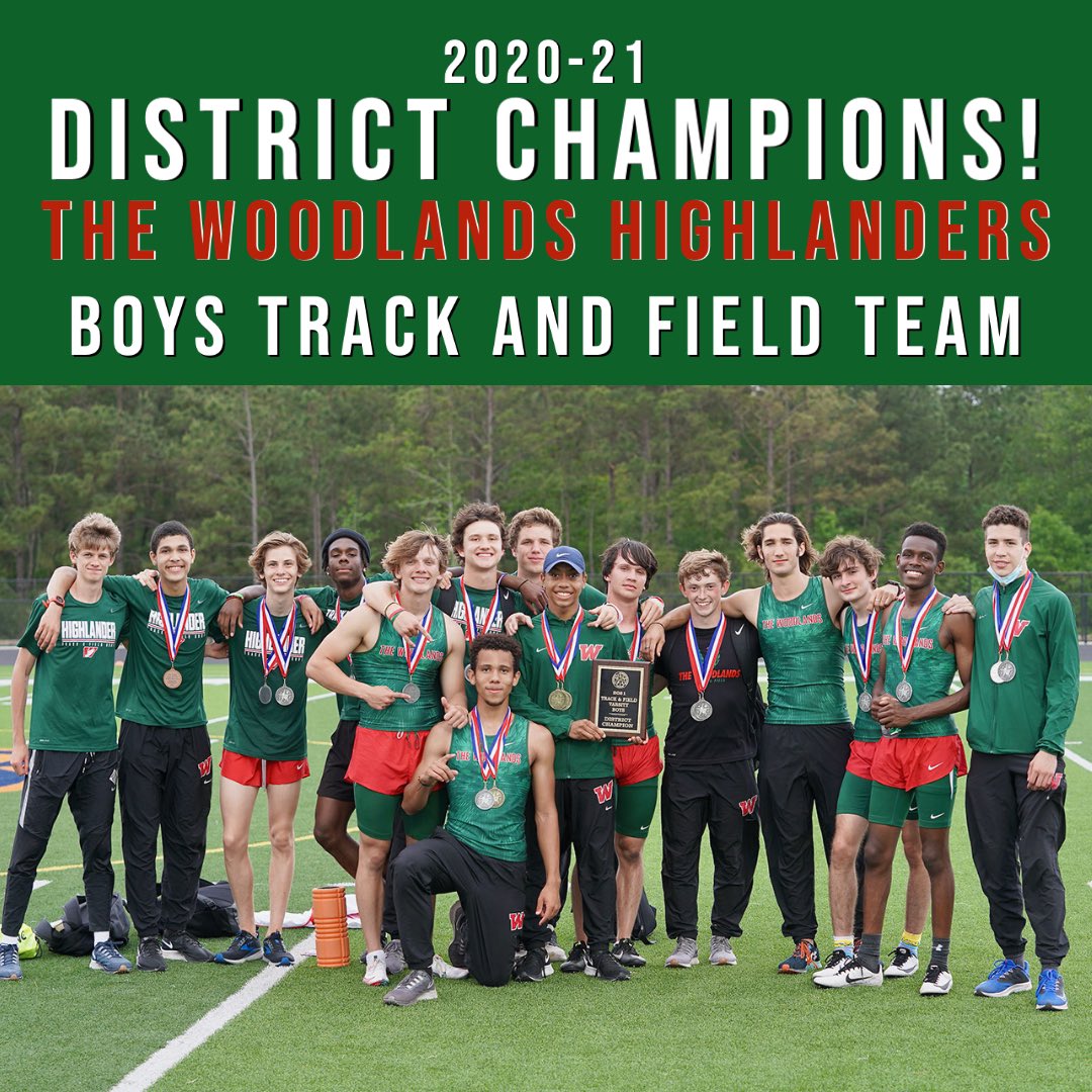 Track &amp; Field: Congratulations to The Woodlands HS Boys Track &amp; Field Team. On Friday, April 9, the Highlanders won the 2021 District 13-6A Championship at Grand Oaks HS.
The Highlanders will compete at the UIL Area Championships on April 15 at College Park HS.