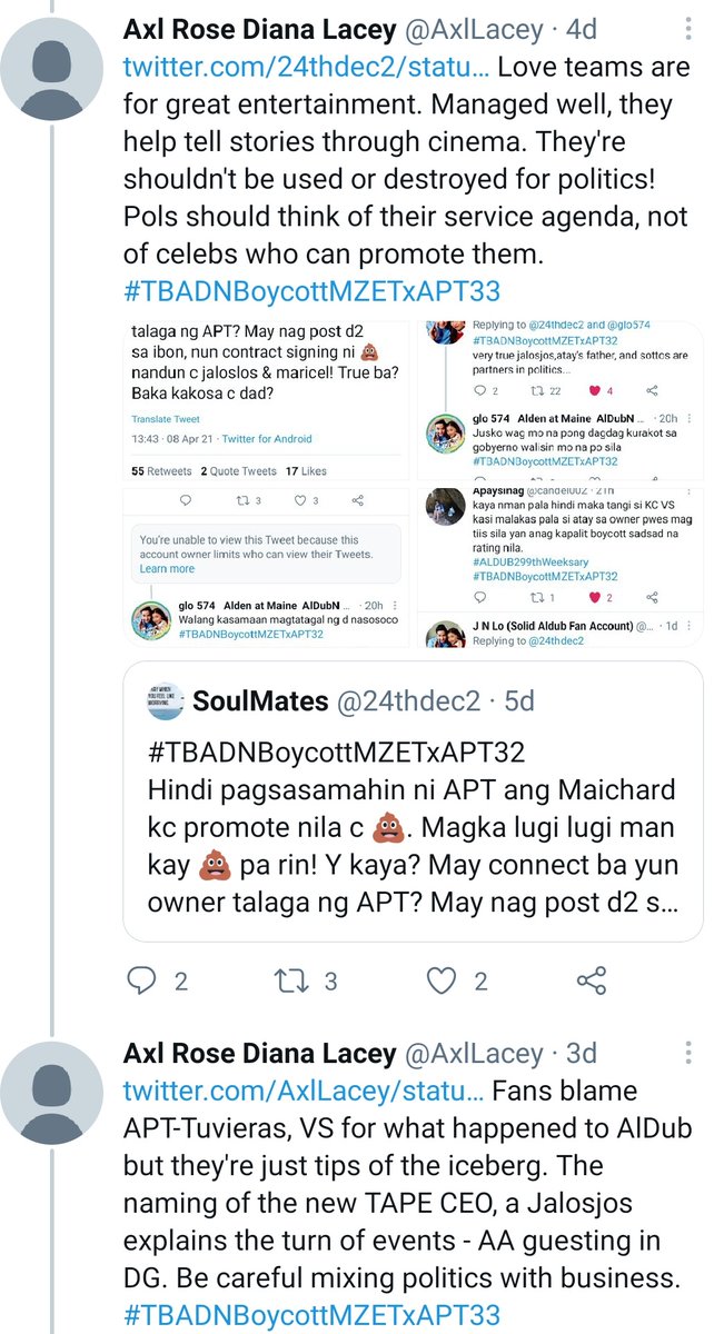  https://twitter.com/AxlLacey/status/1380455477557878785?s=19 But we know the EB/TAPE/APT/MZET gang w/ the help of GMA7 & ABS is too far gone in its quest to eliminate AlDub from the entertainment scene to use Maine & prop up AA's 2022 poll bid, promote the Bea-Den movie & A's TS w/ JCS.  #TBADNBoycottMZETxAPT37
