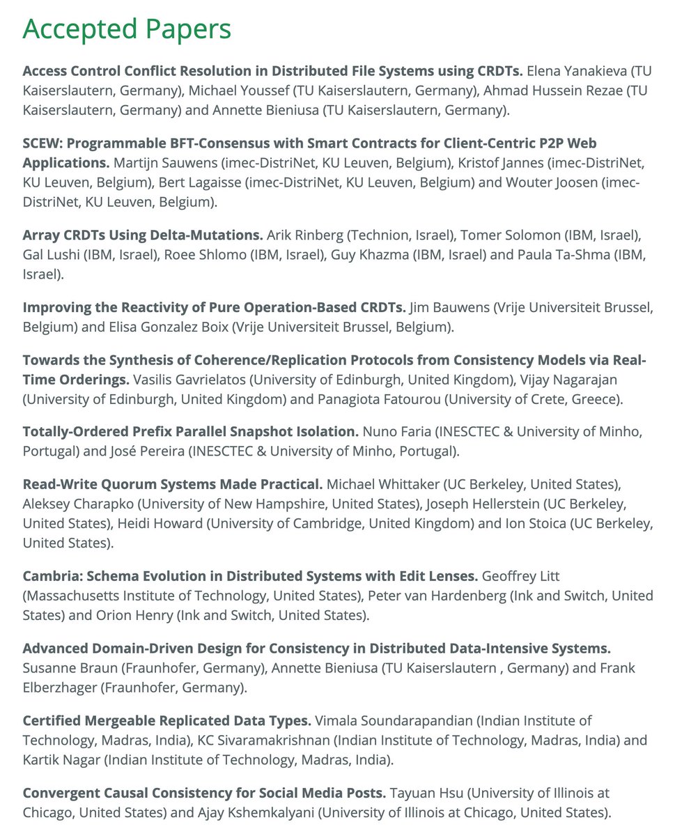 Heidi Howard (@heidiann360) on Twitter photo This year's edition of #PaPoC has accepted 11 papers on all aspects of distributed consistency ranging from CRDTs/MRDTs and causal consistency through to BFT, snapshot isolation, and quorum systems. Register (with <a href="/EuroSys_conf/">EuroSys 2023</a>) for FREE now! 👉 papoc-workshop.github.io/2021 This year's edition of #PaPoC has accepted 11 papers on all aspects of distributed consistency ranging from CRDTs/MRDTs and causal consistency through to BFT, snapshot isolation, and quorum systems. Register (with <a href="/EuroSys_conf/">EuroSys 2023</a>) for FREE now! 👉 papoc-workshop.github.io/2021