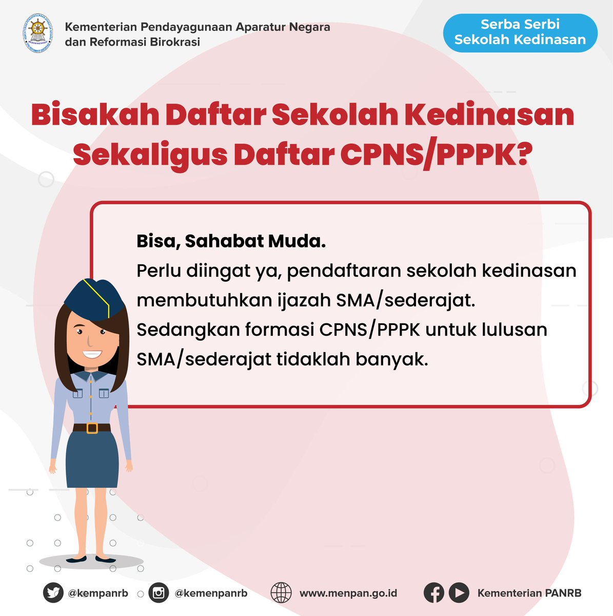 kempanrb's tweet photo. Sahabat Muda, kamu bingung menentukan mau ikut seleksi sekolah kedinasan atau CPNS/PPPK?

Kamu bisa ikut keduanya kok. Meski begitu admin sarankan kamu untuk fokus pada satu pilihan, agar upaya yang kamu kerahkan juga optimal.
__
#KemenPANRB #Dikdin2021 https://t.co/cnd6Y9lvxL
