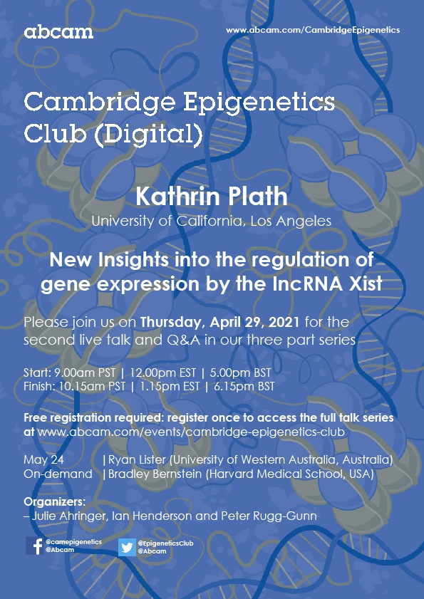 Please join us online for the next Cambridge Epigenetics Club, with Kathrin Plath (UCLA) <a href="/PlathLab/">Plath Lab</a> on Thurs 29th April 5 pm BST. Live talk, followed by Q&amp;A. Please register (free) here:  abcam.com/CambridgeEpige…