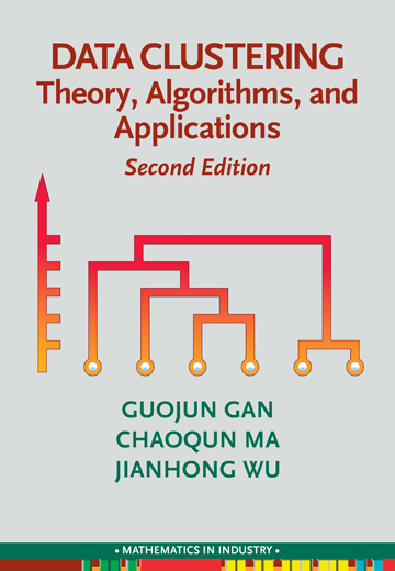 TheSIAMNews's tweet image. April is Mathematics and Statistics Awareness Month! Celebrate by checking out Data Clustering: Theory, Algorithms, and Applications, Second Edition by Guojun Gan, Chaoqun Ma, and Jianhong Wu. To learn more, visit my.siam.org/Store/Product/…. #MathStatMonth #DataClustering