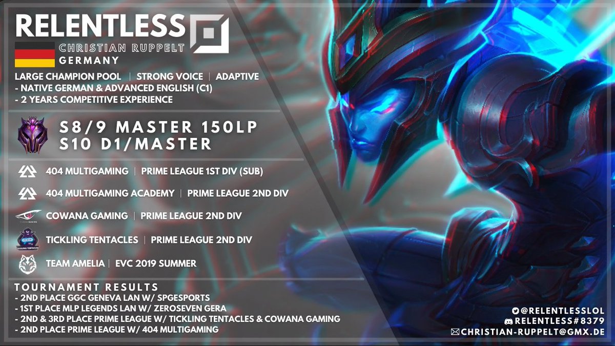 Hello everyone! 

After my split with <a href="/404_Multigaming/">404 Multigaming e.V.</a>  I am now looking for opportunities in summer as an ADC!

References: <a href="/DasAnton98/">Anton</a>, <a href="/Schnakis/">Schnakis</a>, <a href="/LoL_LeaOne/">Lea One</a> 

lol.fandom.com/wiki/Relentless

I will be able to stream under your org once my new setup arrives (end of April)

👍+RT = ❣️