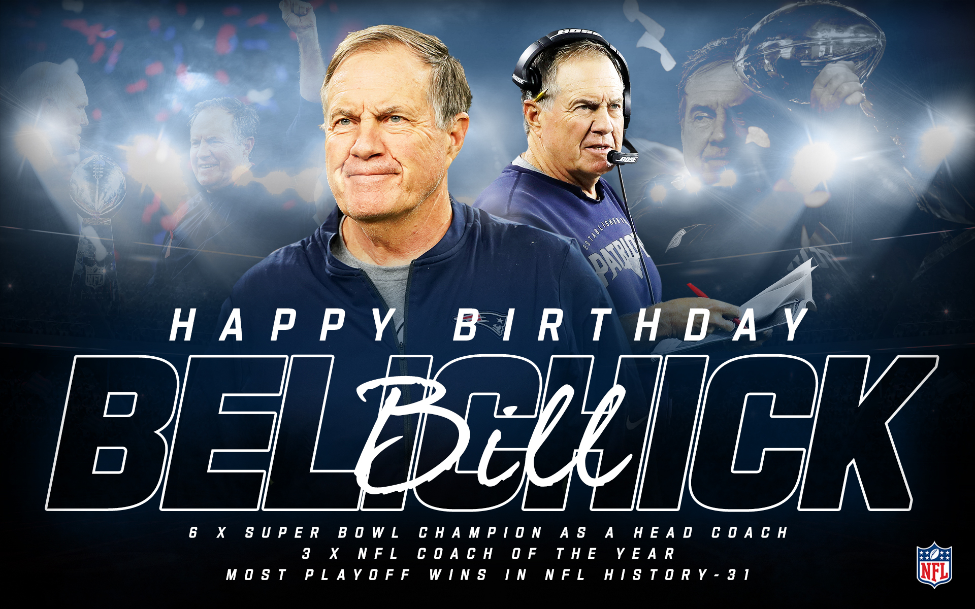 Happy 69th birthday to the head coach of the New England Patriots Bill Belichick 