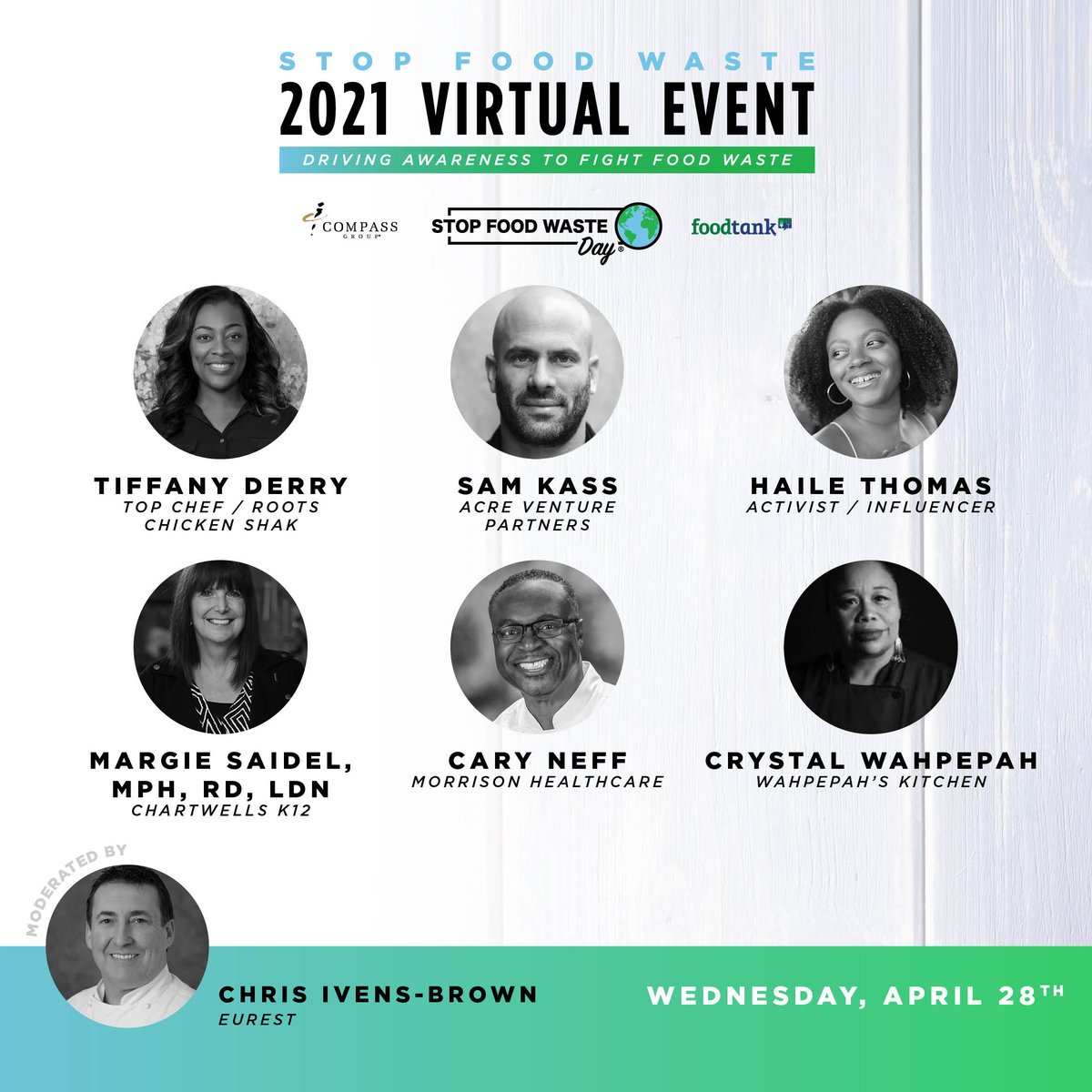 One week until the #StopFoodWasteDay Virtual Event on April 28th, 2021! This year's virtual event features 25+ incredible speakers, including this fantastic panel. Brought to you in partnership by @CompassGroupUSA &amp; @FoodTank. Register Today: eventbrite.com/e/stop-food-wa…
