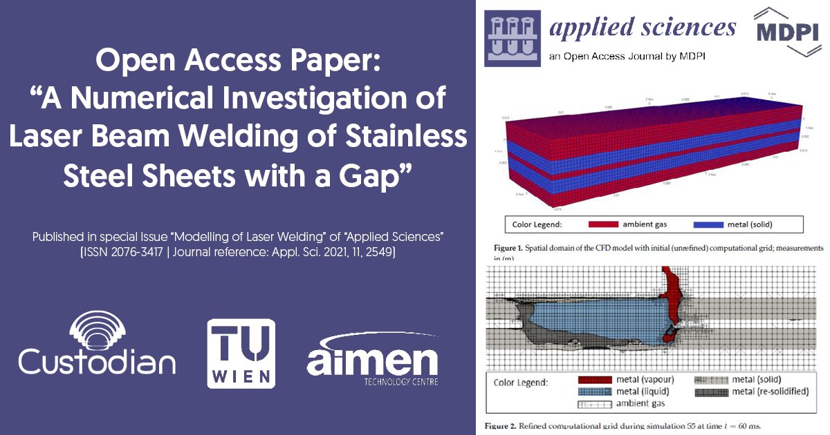 LaserCustodian's tweet photo. Have a look at the latest open access paper by @tuvienna and @aimenct, recently published in the special Issue "Modelling of Laser Welding" of @Applsci by @MDPIOpenAccess.
📰https://t.co/OeKO9EnYXJ
#photonics #shapeyourlaser #laserbeamwelding #stainlesssteel #simulations #laser https://t.co/UDHg5A7H0M