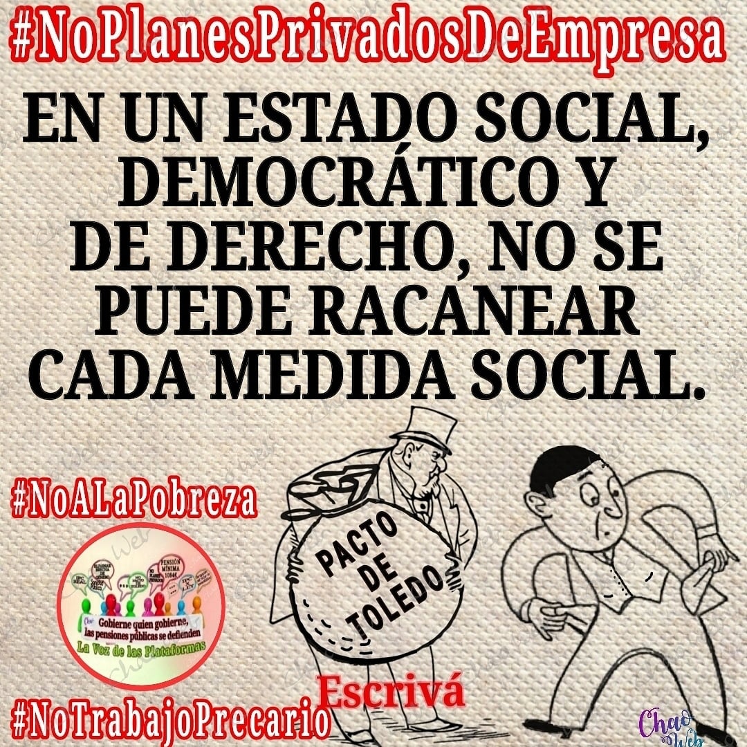 #NoAlPactoDeToledo
#NoPlanesPrivadosDeEmpresa
#NoALaPobreza
#NoTrabajoPrecario
Mientras nos distraen por diferentes razones para que no nos movilicemos, ellas/os están cerrando acuerdos que perjudican a las/os pensionistas.
¡¡¡No a las privatizaciones!!!
<a href="/pensionazo_no/">G. C. LA VOZ de LAS PLATAFORMAS</a>