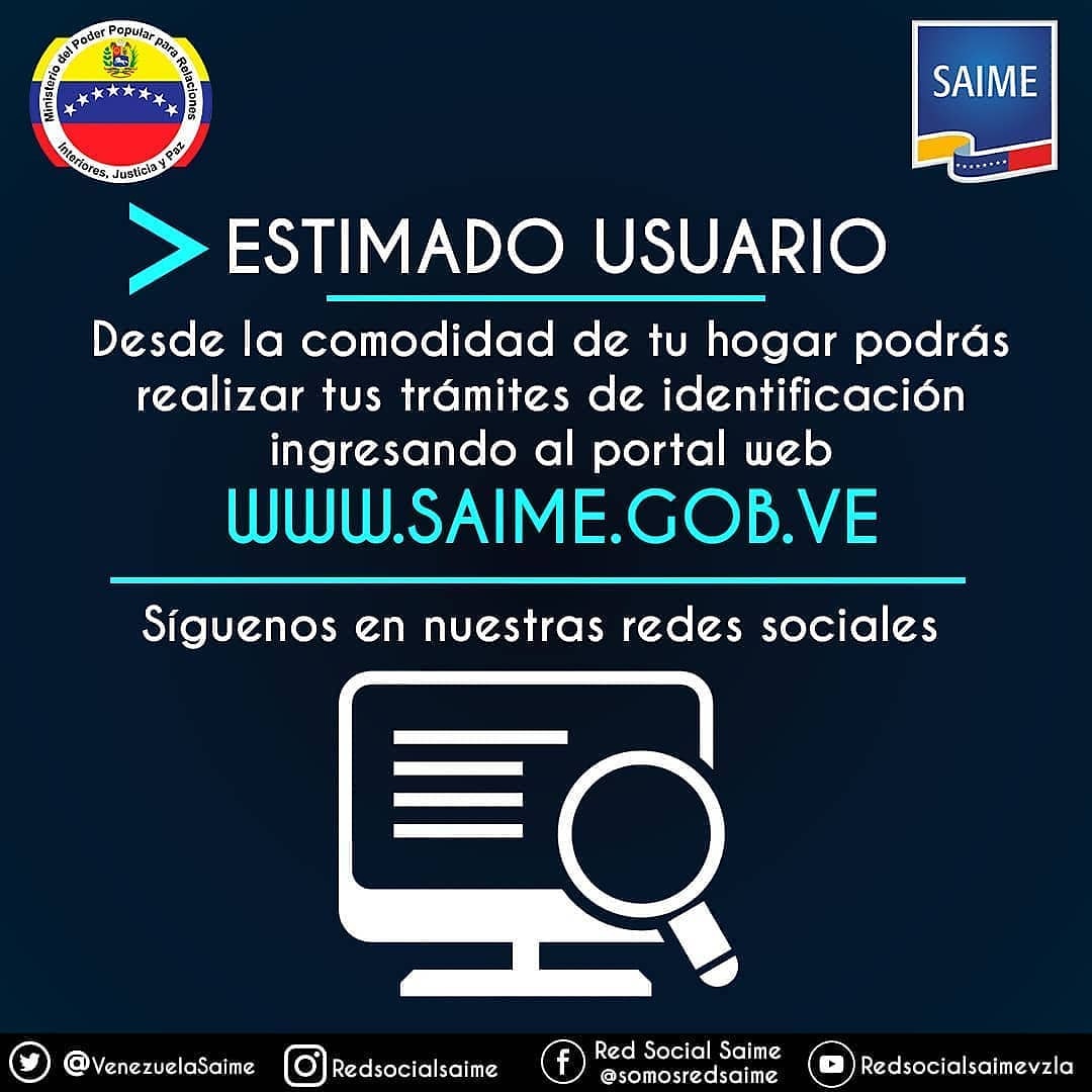 Portal web saime.gob.ve  se encuentra activo para tus trámites de identificación. 

¡Conéctate con el Saime!