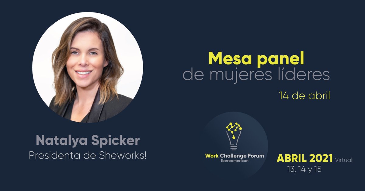 SheWorksCloud's tweet photo. Mañana nuestra presidente @NatalyaSpicker participará del panel Mujeres Líderes, en el segundo encuentro de empleo juvenil: Iberoamerican #WorkChallengeForum impulsado por @UPMexico y otras 11 universidades españolas y americanas. https://t.co/MZqXP9ulJj