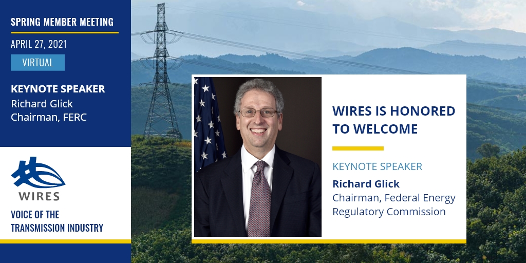 wiresgroup's tweet photo. We are looking forward to hearing from @FERC Chairman Glick, our keynote speaker at WIRES' upcoming Spring Member Meeting on April 27th.
The agenda can be found on our Member Events page: https://t.co/LIU0G4OrYH
#gridforthefuture #grid #transmission #Order2222 #renewables https://t.co/6d5MbULAP9