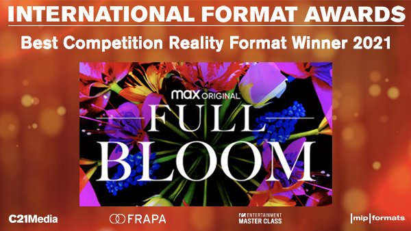 C21Media's tweet photo. Congratulations to Full Bloom, winner of Best Competition Reality Format Award 2021! #FormatAwards #FullBloom

Click here to watch the show - streaming now! https://t.co/AwqJ7Kgynm

@hbomax #EurekaProductions #ElizabethCronin @SimonLycett #MauriceHarris #CompetitionReality https://t.co/0zR7amsoAv