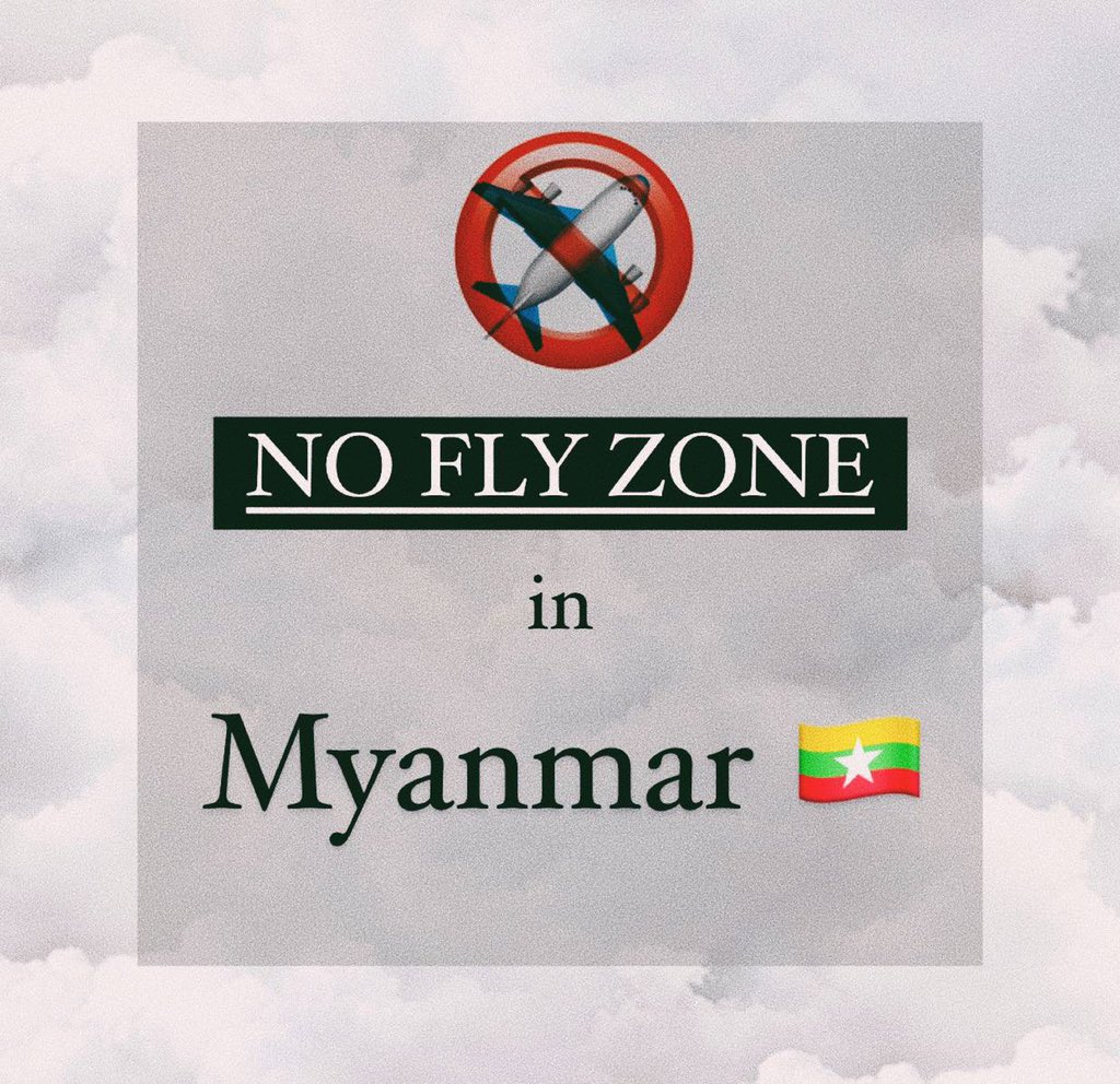 Myanmar military terrorists have been killing and displacing thousands of civillians by indiscriminate airstrike for several days by now. We urge <a href="/UN/">United Nations</a> for the  establishment of #NoFlyZoneInMyanmar .
NO FLY ZONE
JUNTA MASSACRE
#Apr13Coup #WhatsHappeningInMyanmar
#MilkTeaAlliance