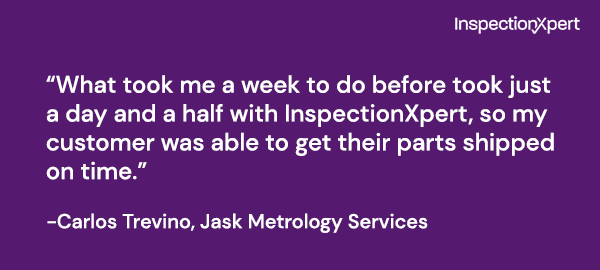 Carlos Trevino, owner of Jask Metrology Services, knows that it's more important than ever for small businesses to help each other out. Learn how he uses InspectionXpert to help job shops complete their inspections on time: hubs.ly/H0L2gvN0