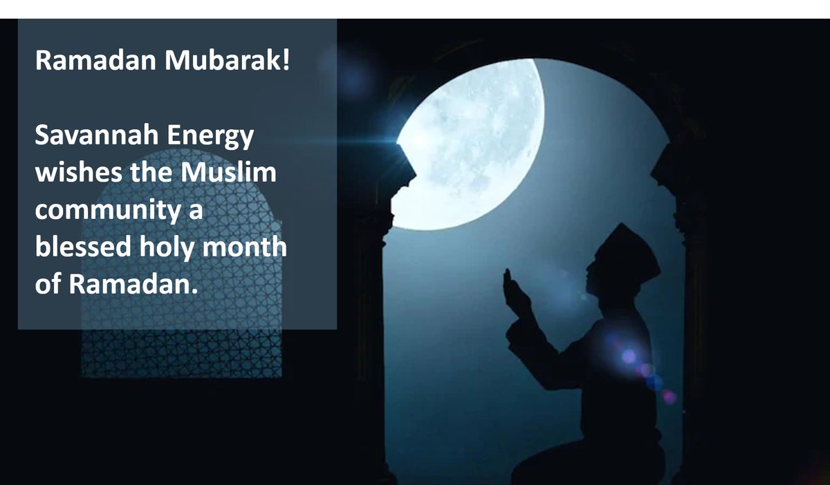 Savannah_Energy's tweet photo. #ramadanmubarak https://t.co/3n2kcSnS1H