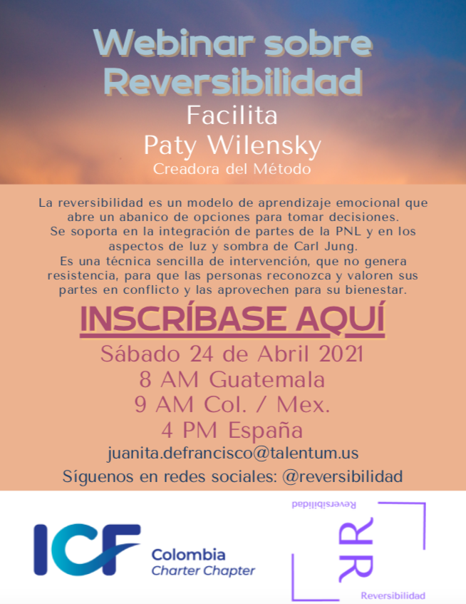 icfcolombia's tweet photo. Invitación al webinar de Reversibilidad con la facilitadora Paty Wilensky, Creadora del método

Inscripciones

https://t.co/h9WlPGJbGf

Más Información

juanita.defrancisco@talentum.us

#coaching 

:: Branded Content :: https://t.co/ihiXfo0qa9