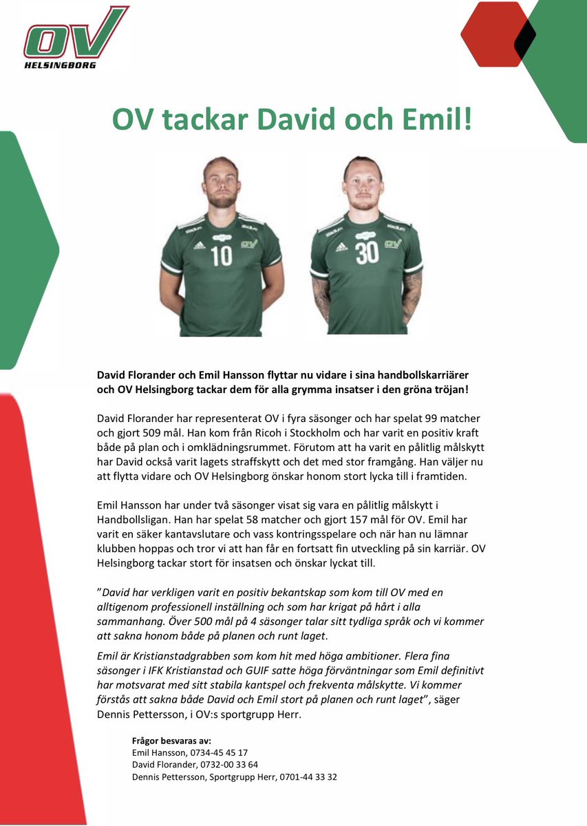 OV Helsingborg lyfter på hatten och tackar David Florander och Emil Hansson för sina tjänster i den gröna tröjan. 

Vi hälsar båda dessa härliga pågar ett stort lycka till med framtida utmaningar! 

💚💪