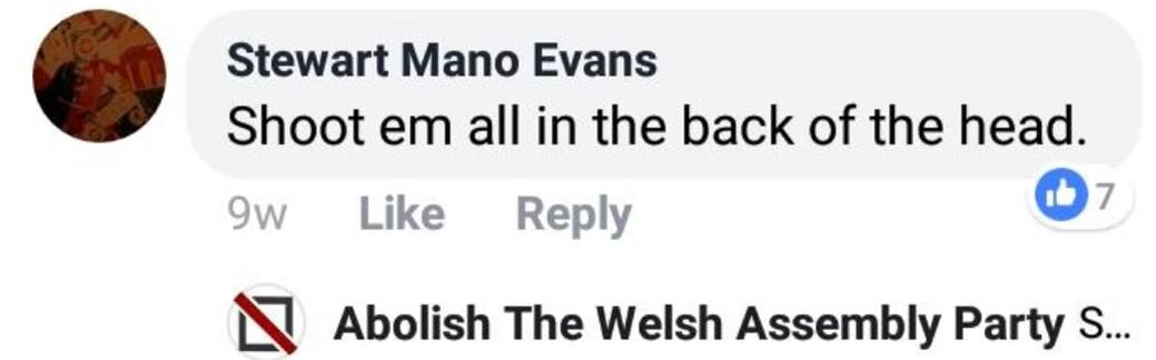 The party elite's hate speech feeds the violent fantasies of their supporters. The cesspit that is their  #Facebook site is full of Abolish supporters discussing the murder and death of  @SeneddWales members and  @fmwales (thanks again to the work of  @cwlcymro) 23/32