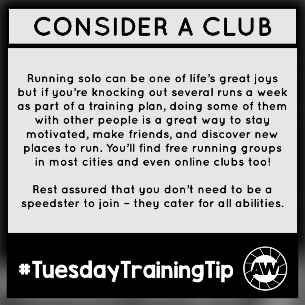 AWRunFitness's tweet photo. #TuesdayTrainingTips - CONSIDER A CLUB
Running solo can be one of life’s great joys but if you’re knocking out several runs a week as part of a training plan, doing some of them with other people is a great way to stay motivated.
@UKRunChat #UKRunChat @truesapien #TeamAW https://t.co/5WhG1YEMgx