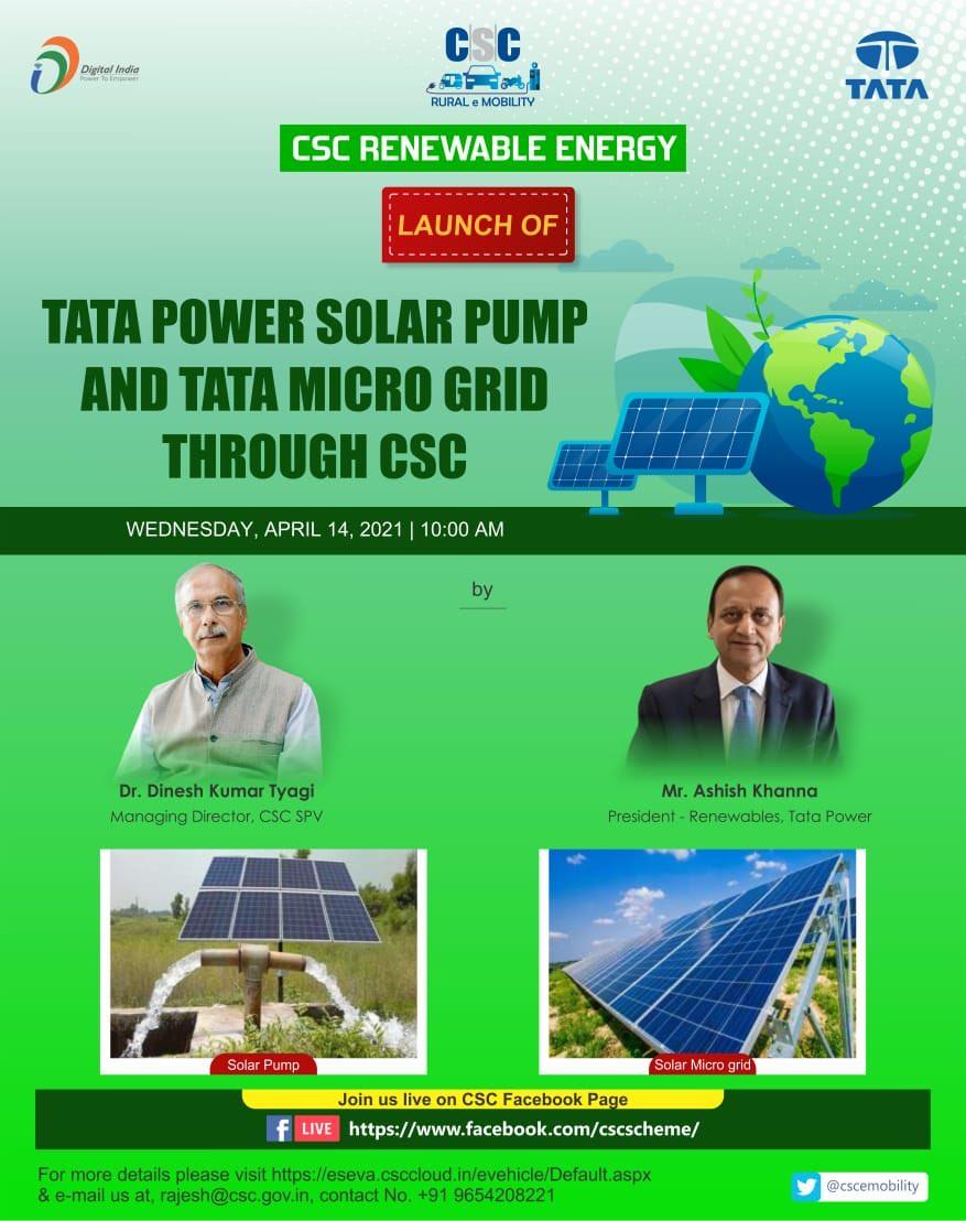 Launch of TATA Power Solar Pump and TATA Micro Grid Through CSC on 14th April 2021 (Wednesday) at 10 A.M.

<a href="/CSCegov_/">CSCeGov</a> <a href="/dintya15/">dinesh tyagi Retd IAS</a>
<a href="/SwornaprabhaSi1/">Swornaprabha Singh</a>