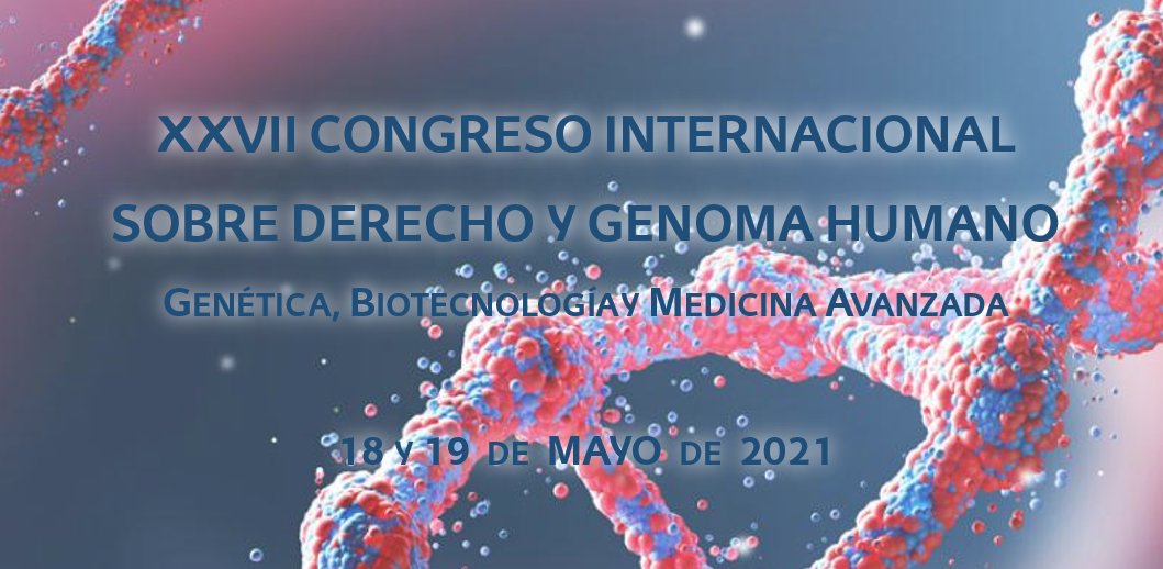 bioderecho_eu's tweet photo. XXVII Congreso Internacional sobre Derecho y Genoma Humano. Genética, Biotecnología y Medicina Avanzada @upvehu 
📆18 y 19 de mayo

Programa completo: https://t.co/EW1KQKme2q
Inscripción: https://t.co/49mJbtSXJ0
Call for papers (*plazo ampliado 25 abril): https://t.co/qCpWnGWeDI https://t.co/wkhCQxtE1E