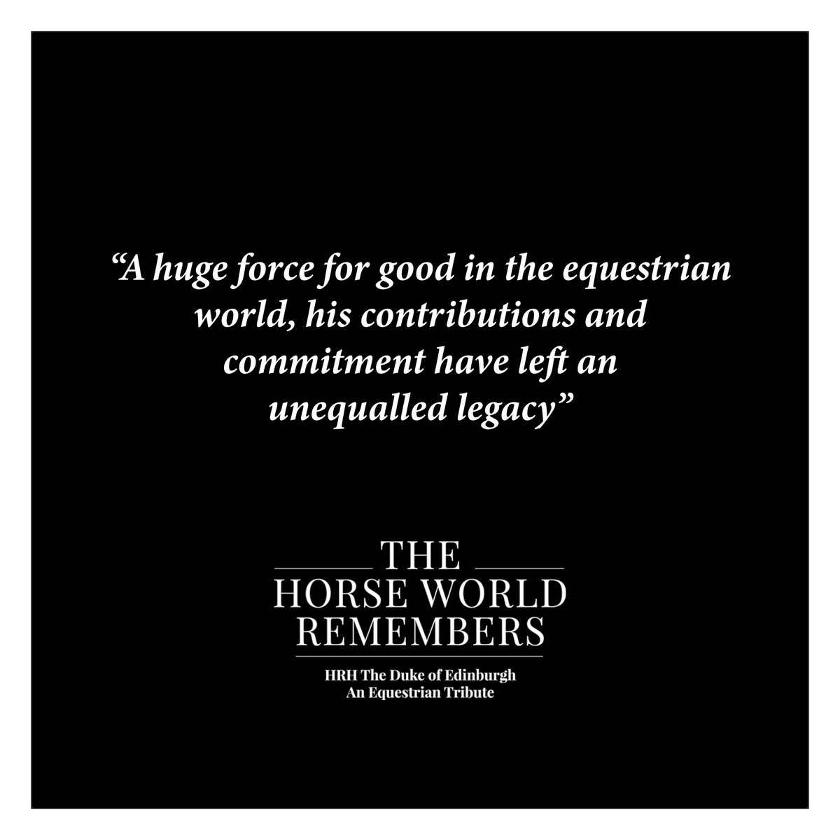 The Online Book of Condolence for HRH the #DukeofEdinburgh from the #Equestrian World is now open: horseworldremembers.com