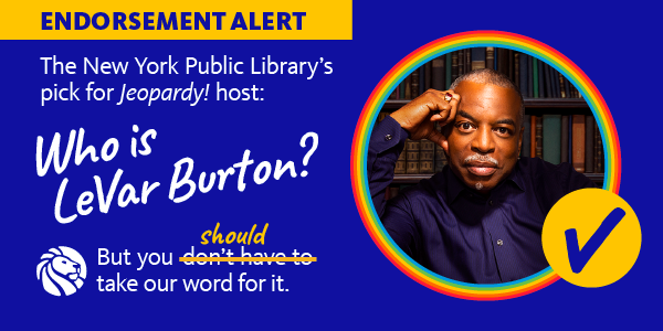 Just take a look: while he can be anything, <a href="/levarburton/">LeVar Burton</a>  is our pick for the next host of <a href="/Jeopardy/">Jeopardy!</a>! ☑️📚🌈 #LevarForJeopardy