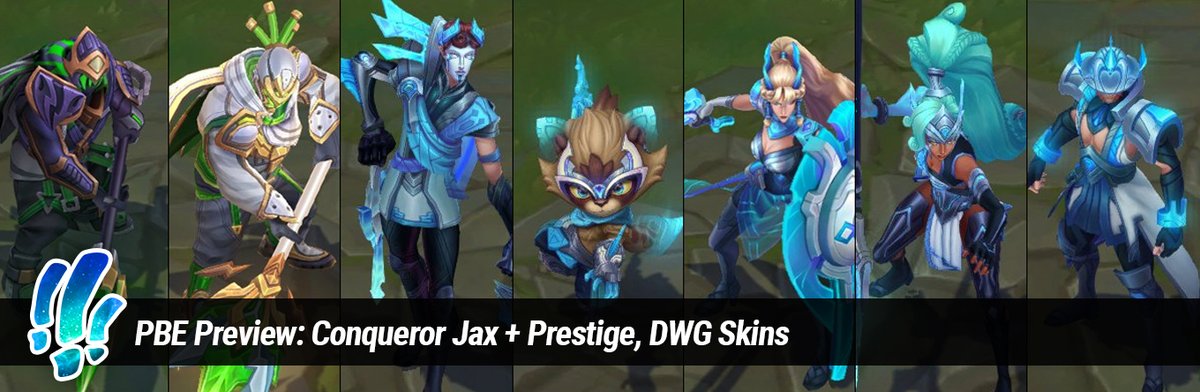 Moobeat Pbe Preview Conqueror Jax Prestige Dwg Skins S T Co Ahdmx3dqgy
