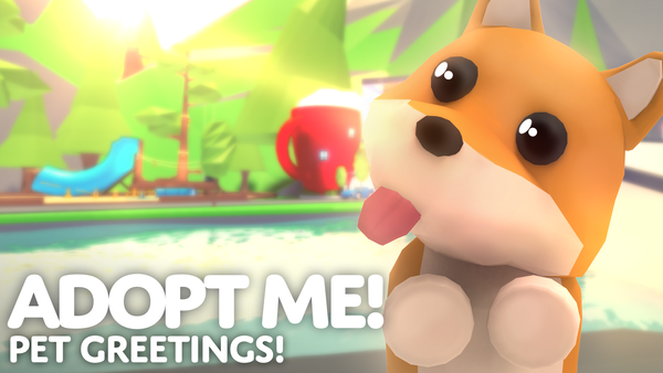 Adopt Me! on X: 🐶 Pet Greetings mini update is live! 🐶 👋🏽 Pets greet  you when you log in! It will be your last equipped pet, so you have to log