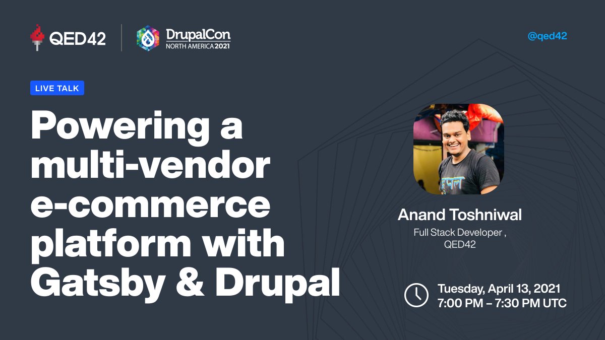 qed42's tweet photo. Catch @toshniwal_anand at QED42โs booth at #DrupalConNA as he shares his experience around building a multi-vendor #ecommerce site powered by @drupalcommerce & @GatsbyJS -
https://t.co/r7Nf7eNq3M #DecoupledDrupal https://t.co/TOJdJOOTz9