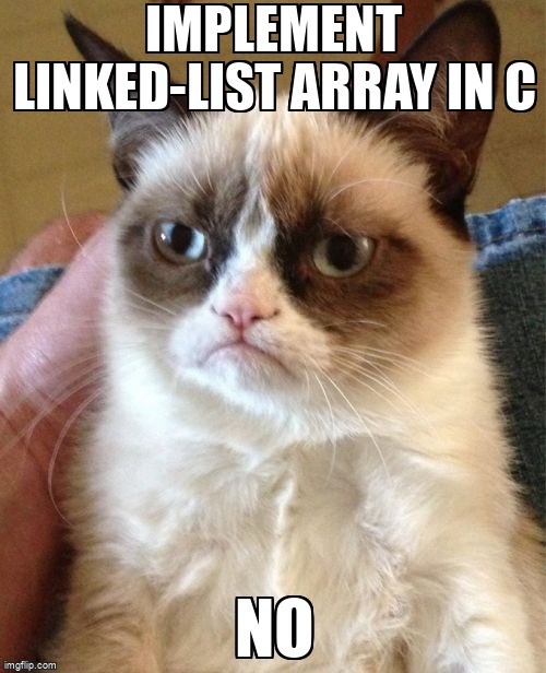 overflow_meme's tweet image. Implement linked-list array in C stackoverflow.com/questions/6707… #linkedlist #singlylinkedlist #c