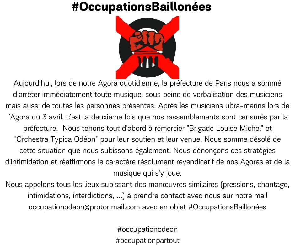 OccupationOdeon's tweet photo. Aujourd'hui, lors de notre Agora quotidienne, la préfecture de Paris nous a sommé d'arrêter immédiatement toute musique, sous peine de verbalisation des musiciens mais aussi de toutes les personnes présentes. https://t.co/czlKxt8FEm
