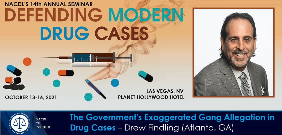 theCLEguy's tweet image. "Addressing the Exaggerated Gang Allegation: Exposing the Government's Attempt to Bolster an Otherwise Ordinary Drug Case" – featuring @DrewFindling the #BillionDollarLawyer @NACDL 's 14th Defending Modern Drug Cases LIVE CLE in Las Vegas.

MORE: nacdl.org/Drugs