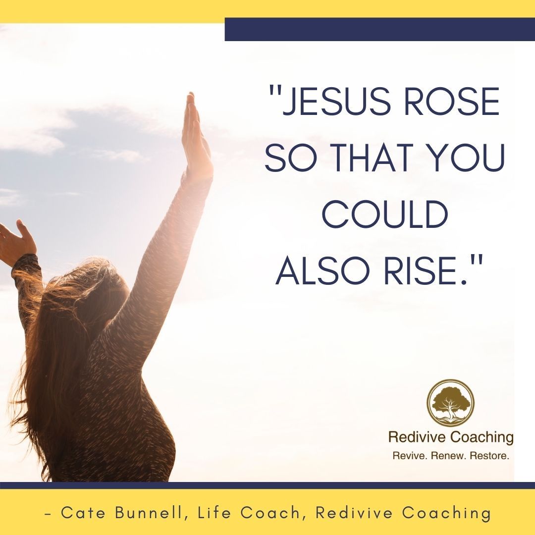 'Jesus rose from the dead so that you could also rise.' -Cate Bunnell, Redivive Life Coach. 
redivivecoaching.com/contact-us-to-…

#RiseUp #DeathToLife #Jesus #Resurrection #Easter #NewLife #LifeCoaching #Catholic #CatholicLifeCoaching #CatholicLifeCoach #CatholicCoaching #Redivive #Revive