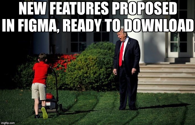 overflow_meme's tweet photo. New features proposed in Figma, ready to download https://t.co/snseyteLYv #figma #figmaapi https://t.co/iAnqNW6f0f