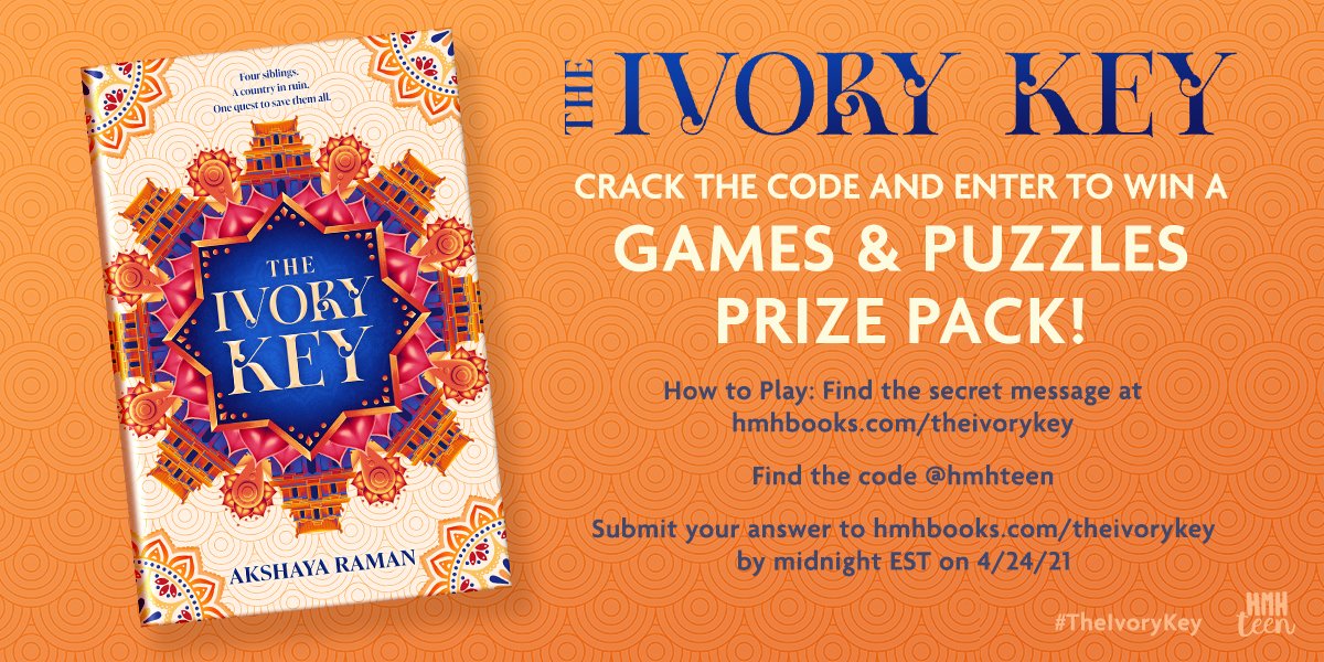 THE IVORY KEY Codebreak. On April 21, solve the code by visiting HMH Teen social media for the key for the chance to win a prizepack of games and puzzles.