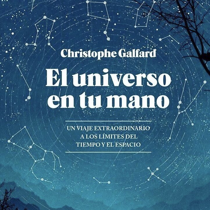 Sorbi Libros on X: El Universo en tu Mano 🌠 de Christophe Galfard Con  valoraciones 96% positivas, este libro te dice “No estás solo en el universo.  Estás tumbado mirando el cielo