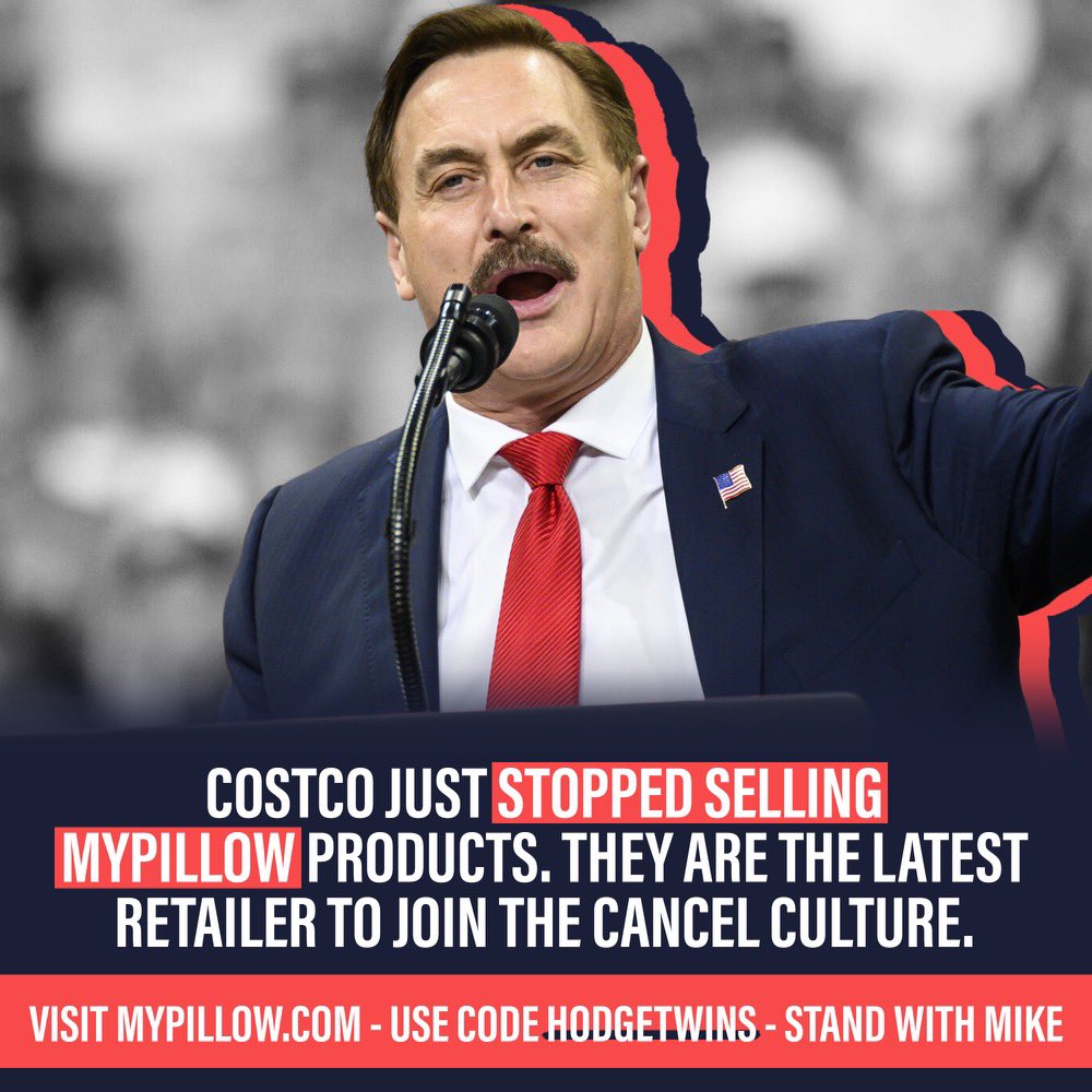 Hodgetwins On Twitter Breaking Costco Has Cancelled Mypillow Stand With Mike And Fight Back Use Code Hodgetwins At Https T Co Pbe6kjxuq4 Https T Co Wusi1p9x9i