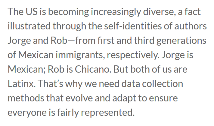 8. In a 2019  @urbaninstituteblog post, Santos and  @JGonzalez311 wrote about the importance for the Census Bureau to adapt how it collects data about race and ethnicity as the U.S. becomes more diverse."[B]oth of us are Latinx," they wrote: https://www.urban.org/urban-wire/separating-race-ethnicity-surveys-risks-inaccurate-picture-latinx-community