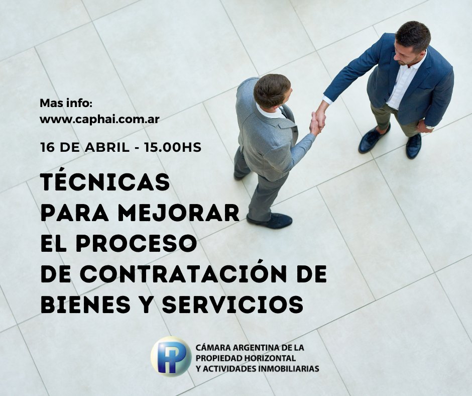 Técnicas para mejorar el proceso de contratación de bienes y servicios. Viernes 16/04 - 15hs. Una nueva propuesta de capacitación, llega a la Cámara. Una herramienta tan fundamental como la capacitación, #Consorcios #Capacitación

caphai.com.ar/tecnicas-para-…