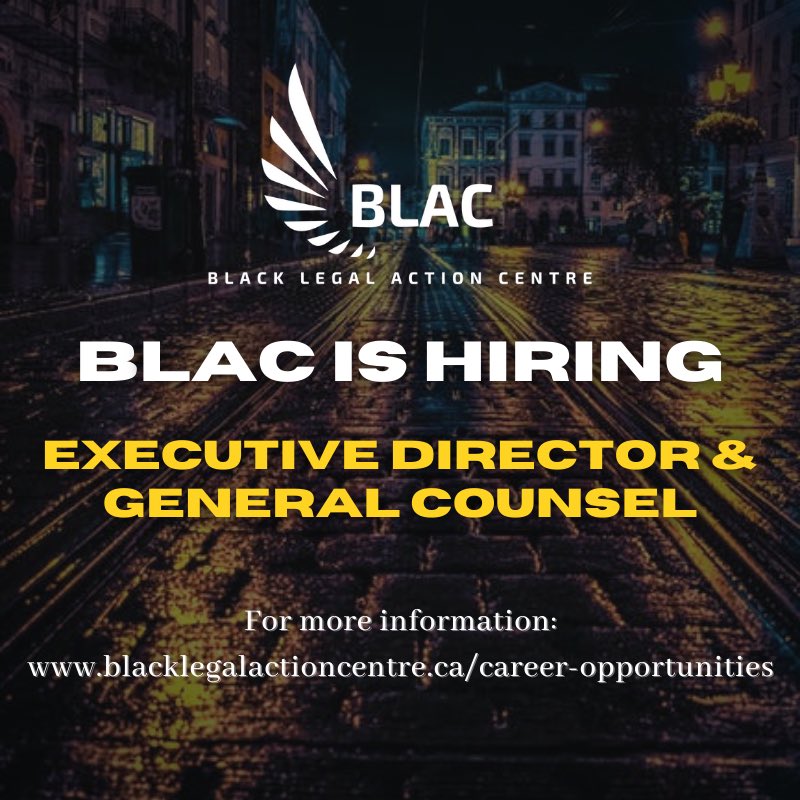 BLAC is hiring an Executive Director and General Counsel. 

For more information, please visit: 

blacklegalactioncentre.ca/career-opportu….