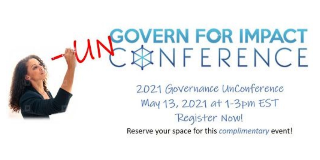 governforimpact's tweet photo. You drive the discussion at the 2021 Govern for Impact UnConference on May 13, 2021, 1 pm EST.

Register Now for limited complimentary admission:
https://t.co/Q6pMWWaxxB

#Policy #Governance #Board #BoardofDirectors #ESG #CSR #DEI #UnConference #Govern21 https://t.co/dWXShU5dSu