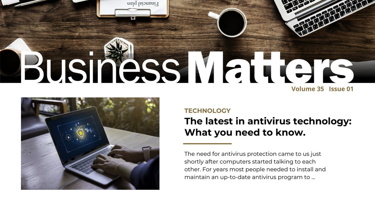 Cybersecurity threats have advanced over the years, creating a new generation of defences to emerge. This edition of #BusinessMatters explains the benefits and limitations of traditional and "NEXT GEN" antivirus solutions. Read more here: bit.ly/BM_35_1_3
#cybersecurity