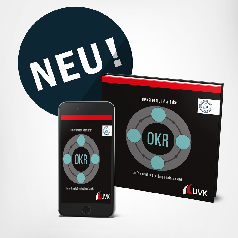 OKR-Methode: So funktioniert’s! Unsere Neuerscheinung zeigt, wie man mit Transparenz und Flexibilität die Unternehmensziele erreicht.

narr.de/okr-53084/

#uvkverlag #vernarrtinwissen #Novitäten #Management #OKR #ObjectivesKeyResults #OKRMethode #Managementmethode